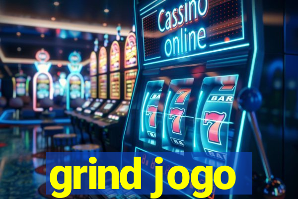 grind jogo